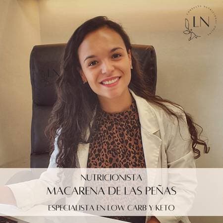 Nutricionista Macarena De las Peñas - Especialidad en Low carb, KETO y ayuno.