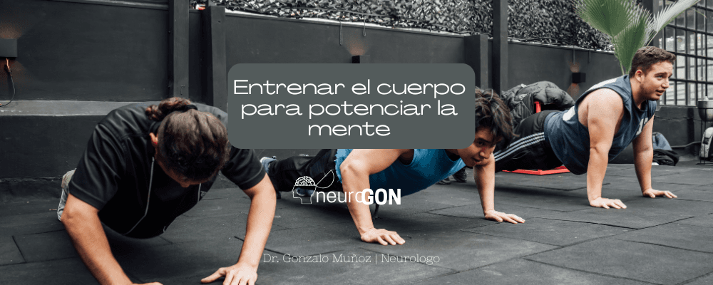 Entrenar el cuerpo para potenciar la mente