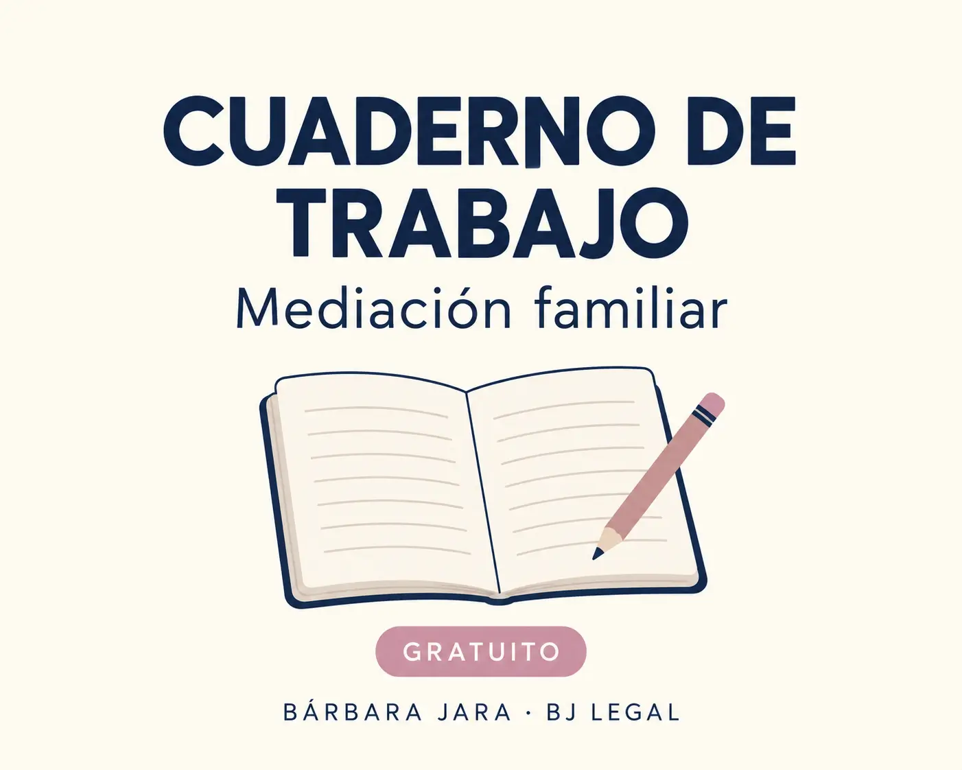 Cuaderno de Trabajo Gratuito para tu mediación.